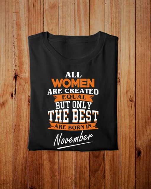Best Women Are Born In November Unisex T-shirt
