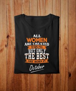 Best Women Are Born In October Unisex T-shirt