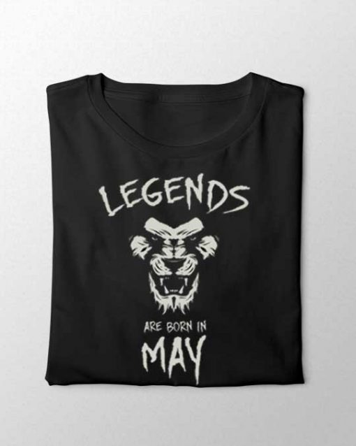 Legends Are Born in May Unisex T-shirt