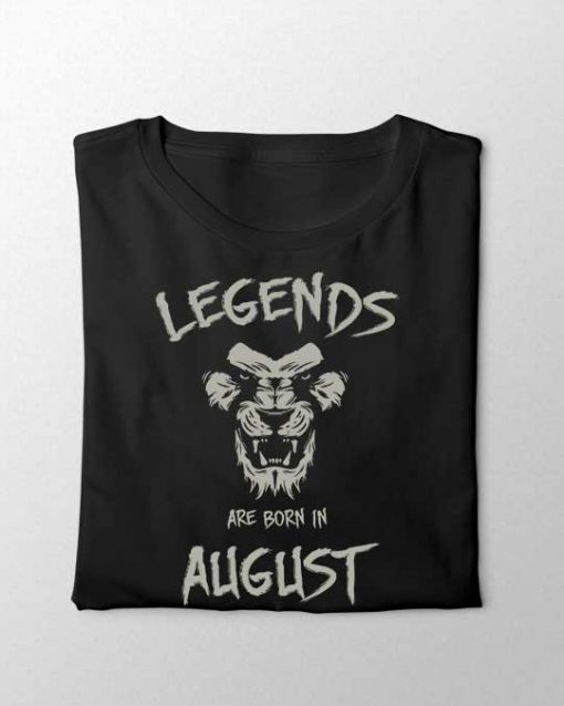 Special Offer: Legends Are Born in August Unisex T-shirt