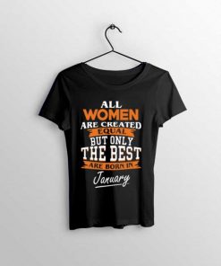 Best Women Are Born In January Unisex T-shirt