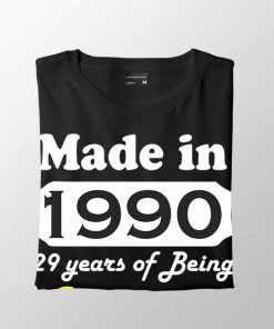 "Made In 1990" Unisex T-shirt