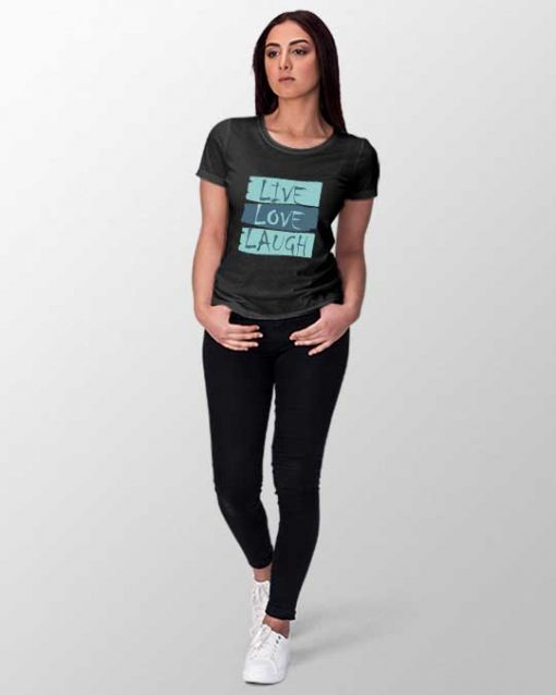 live love and laugh women t-shirt