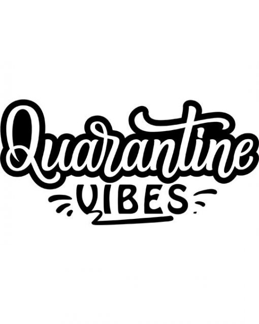 Quarantine Vibes Women's T-shirt